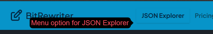 Menu option for JSON Explorer (PC/Desktop/Tablet)